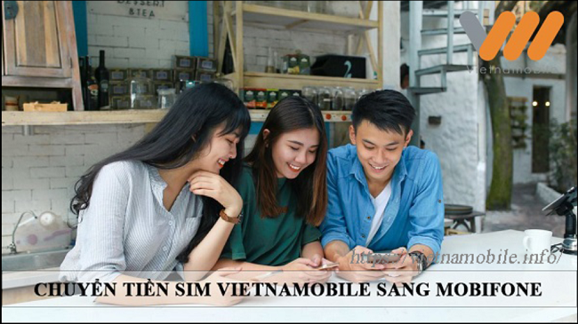 chuyen-tien-sim-vietnamobile-sang-mobifone