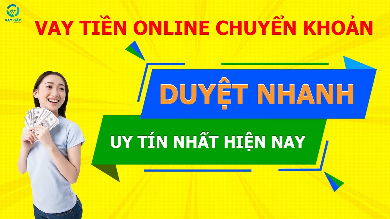 vay tiền online chuyển khoản ngay Bình Chánh