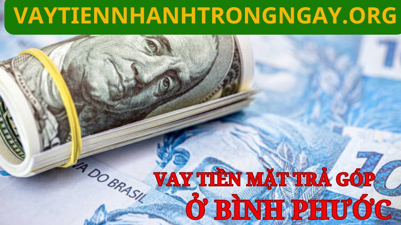 Điều kiện và thủ tục vay tiền bằng CCCD tại Bình Phước cần biết