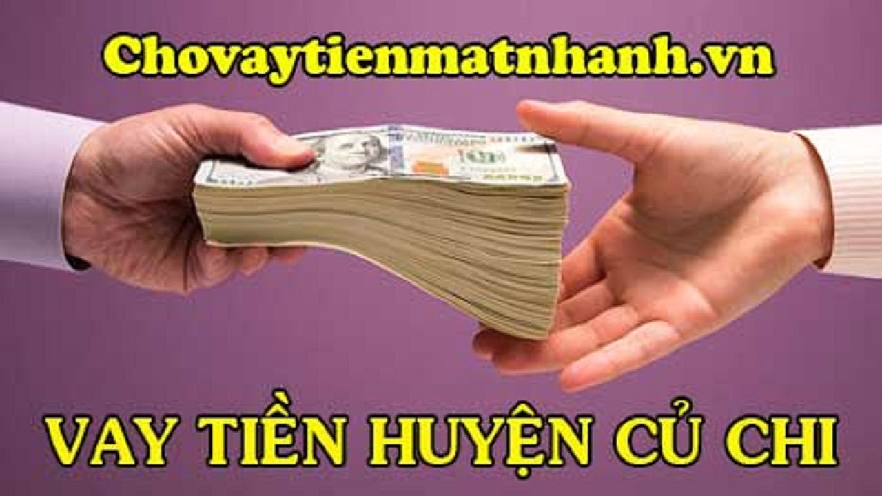 vay tiền online chuyển khoản ngay Củ Chi