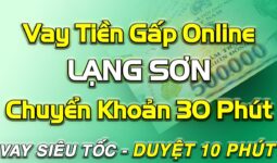 vay tiền online chuyển khoản ngay LẠNG SƠN