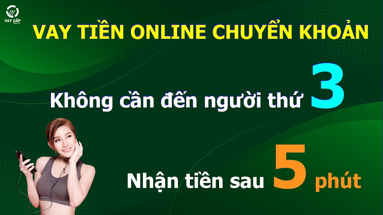 vay tiền online chuyển khoản ngay Nhà Bè