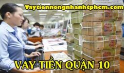 vay tiền online chuyển khoản ngay Quận 10