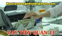 vay tiền online chuyển khoản ngay Quận 11
